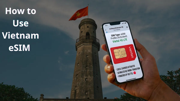 How to Use Vietnam eSIM on iPhone (Step-by-Step Setup Guide for Tourists)
